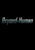 《超越人类》试玩版下载