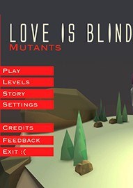 Love is Blind: Mutants