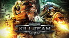《战锤40K：杀戮小队（Warhammer 40000：Kill Team》游民星空点评4.2分 自掘坟墓的开始