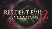 《生化危机：启示录2(Resident Evil Revelations 2)》正式公布 登陆PC及各大主机平台