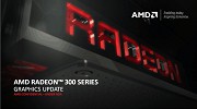 AMD 300系列显卡售价确定：性价比简直无敌