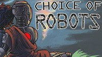 Steam8月11日特惠：《Choice of Robots》促销中