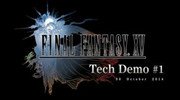 《最终幻想15》技术演示 杀马特诞生记
