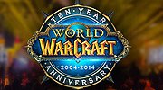 《魔兽世界》10周年庆典活动正式开启！