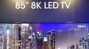 夏普CES会展发布85寸8K电视机 亮瞎你的眼睛