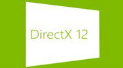 DirectX 12性能极强 或将解决游戏界缩水问题