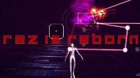 《Rez无限(Rez Infinite)》即将登陆PSVR 建模奇特画风感人
