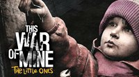 《这是我的战争：孩子们》将推出PC及手机版本