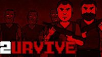 《2URVIVE》上线Steam 上帝视角生存打僵尸游戏