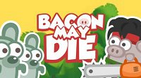 《培根可能会死》登Steam 手游移植的横版闯关游戏