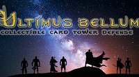 《Ultimus bellum》上线Steam 非常耐玩的塔防游戏