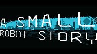 一个小机器人的故事登Steam 复古风横版冒险类游戏