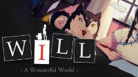 文字冒险游戏《Will：美好世界》将于10月登陆NS 添加新功能和新音乐