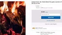 巴黎圣母院烧焦木头网上遭售卖 网友批评：发国难财