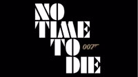 《007》新片正式定名“No Time to Die” 先导预告公布