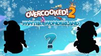 《胡闹厨房2》12月17日推出免费更新“冬日奇境” 两名神秘新厨师登场