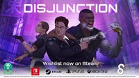 赛博朋克风格动作RPG《Disjunction》公布预告 非线性剧情、手工打造关卡