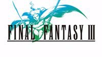 《最终幻想3》公布更新补丁 现已上架Steam含简中