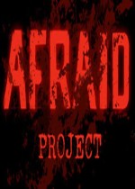 Afraid Project