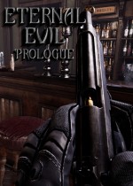 Eternal Evil Prologue