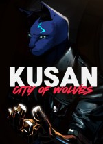 Kusan: City of Wolves