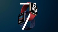 曝Apple Watch Series 7生产受阻 或将推迟发布