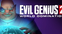 《邪恶天才2》年内推出主机实体版 扮演反派称霸世界
