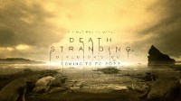 《死亡搁浅导剪版》上架Steam 今春与Epic同步发售