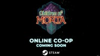 Steam《莫塔之子》推出在线模式 主机端则延期上线
