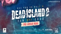 GC 2022：千呼万唤始出来 《死亡岛2》明年2月3日发售