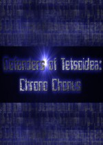 Defenders of Tetsoidea: Chrono Chonus