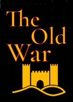 The Old War