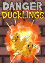Danger Ducklings