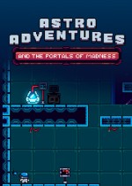 Astro Adventures: And the Portals of Madness