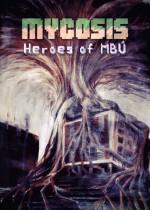 Mycosis