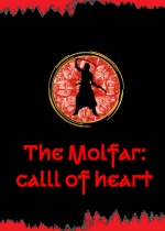 The Molfar: Call of Heart