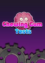 Chewing Gum Tests