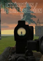 Extinction / Zombie nvasion 1