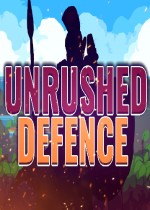 Unrushed Defence