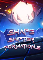 Shape Shifter: Formations