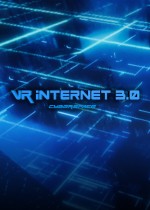 VR Internet 3.0 - Cyber Space