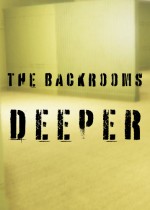 The Backrooms: Deeper