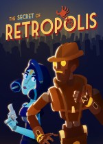 The Secret of Retropolis