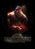 The Kings Dilemma: Chronicles