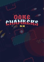 Ogre Chambers DX