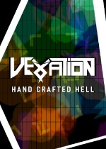 Vexation: Hand Crafted Hell