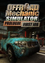 Offroad Mechanic Simulator: Prologue - First Job