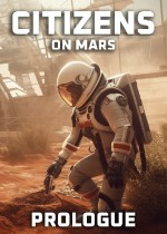 Citizens: On Mars - Prologue