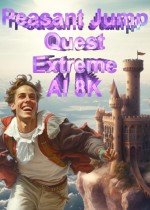 Peasant Jump Quest Extreme AI 8K