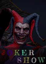Joker Show - Horror Escape